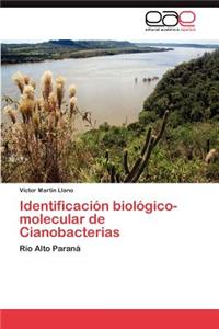 Identificacion Biologico-Molecular de Cianobacterias