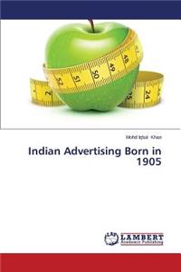 Indian Advertising Born in 1905