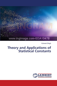 Theory and Applications of Statistical Constants