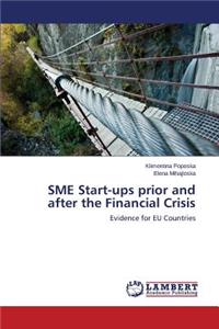 SME Start-ups prior and after the Financial Crisis