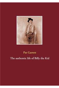authentic life of Billy the Kid