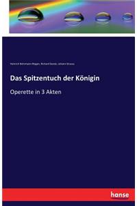 Das Spitzentuch der Königin