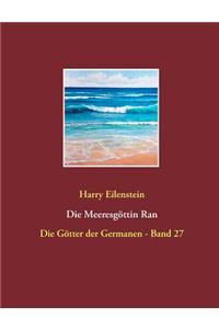 Die Meeresgöttin Ran