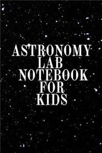 Astronomy Lab Notebook for Kids