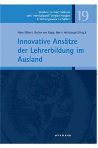 Innovative Ansätze der Lehrerbildung im Ausland