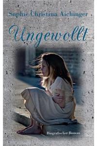 Ungewollt