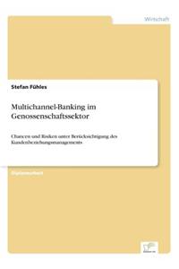 Multichannel-Banking im Genossenschaftssektor