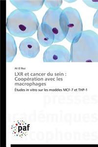 Lxr Et Cancer Du Sein: Coopération Avec Les Macrophages