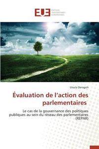 Évaluation de L Action Des Parlementaires