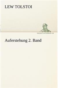 Auferstehung 2. Band