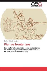 Fierros fronterizos