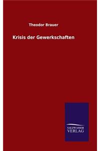 Krisis der Gewerkschaften