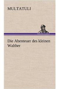 Abenteuer Des Kleinen Walther