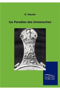 Ins Paradies des Urmenschen