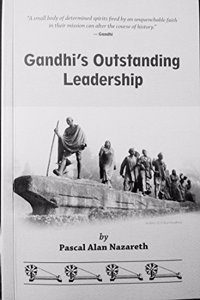 Gandhi's Outstanding Leadership