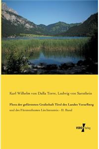 Flora der gefürsteten Grafschaft Tirol des Landes Vorarlberg