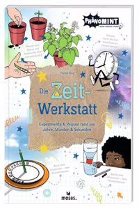 PhanoMINT Die Zeit-Werkstatt
