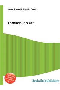 Yorokobi No Uta