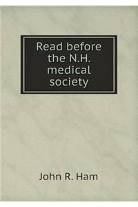 Read before the N.H. medical society