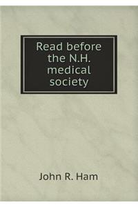 Read Before the N.H. Medical Society