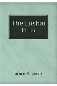 The Lushai Hills