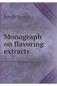 Monograph on Flavoring Extracts
