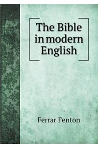 The Bible in Modern English