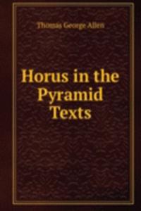 Horus in the Pyramid Texts