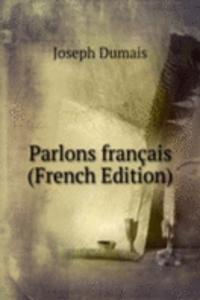 Parlons francais (French Edition)