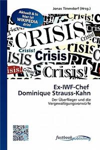 Ex-Iwf-Chef Dominique Strauss-Kahn