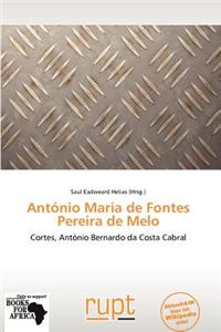 Ant Nio Maria de Fontes Pereira de Melo