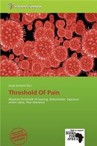 Threshold of Pain