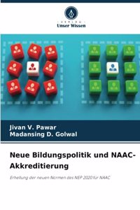 Neue Bildungspolitik und NAAC-Akkreditierung