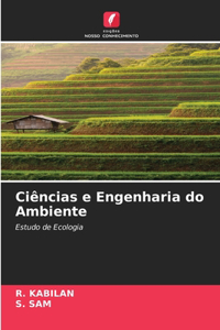 Ciências e Engenharia do Ambiente