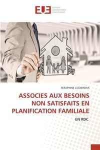 Associes Aux Besoins Non Satisfaits En Planification Familiale