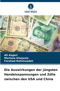 Auswirkungen der jüngsten Handelsspannungen und Zölle zwischen den USA und China