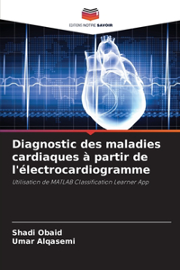 Diagnostic des maladies cardiaques à partir de l'électrocardiogramme