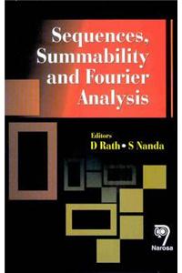 Sequences, Summability and Fourier Analysis