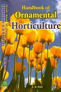 Handbook of Ornamental Horticulture*