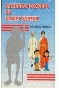 Gandhian Concept Of Family System