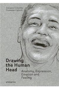 Drawing the Human Head: Anatomy, Expressions, Emotions and Feelings