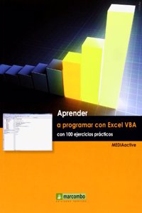 Aprender a programar con Excel VBA con 100 ejercicios practico