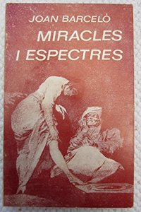 Miracles i espectres (Biblioteca 