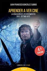 Aprender a ver cine: La educacion de los sentimientos en el septimo arte