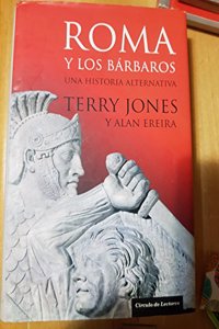 Roma y los barbaros : una historia alternativa