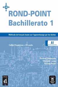 Rond-Point 1 Cahier d'exercices + CD Bachillerato