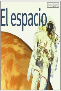 Espacio (PEQUENAS GUIAS) (Spanish Edition)