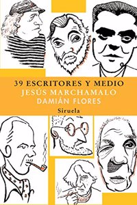 39 escritores y medio/ 39 Writers and a Half