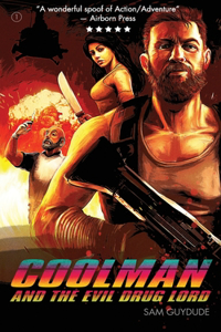 Coolman and the Evil Drug Lord