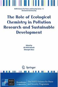 Role of Ecological Chemistry in Pollution Research and Sustainable Development